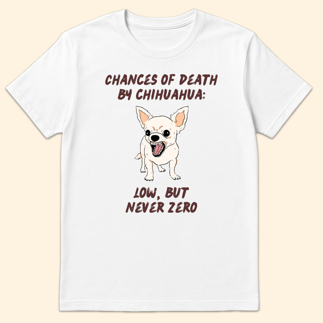 Death By Chihuahua T-Shirt White