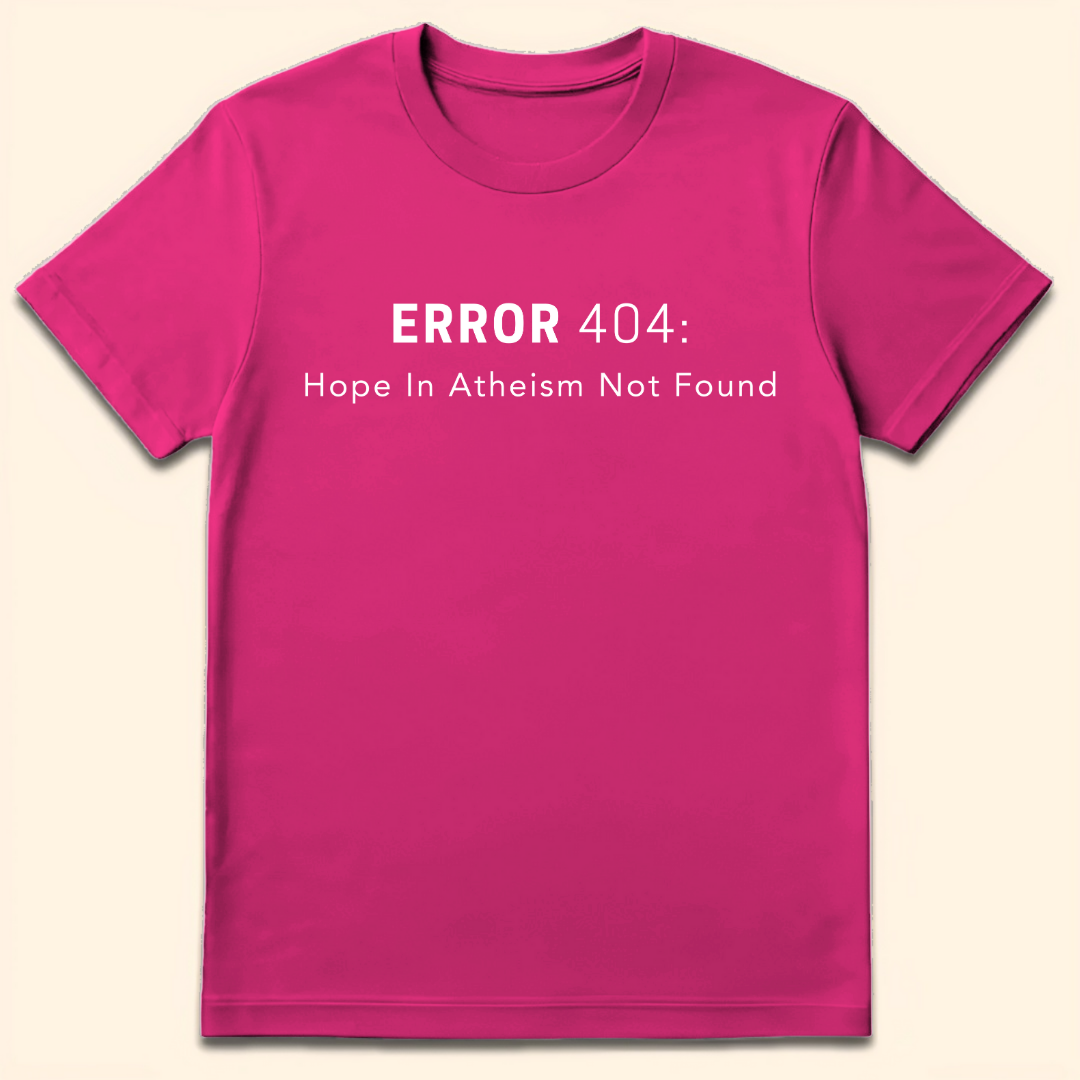 Hope In Atheism Not Found T-Shirt Heliconia