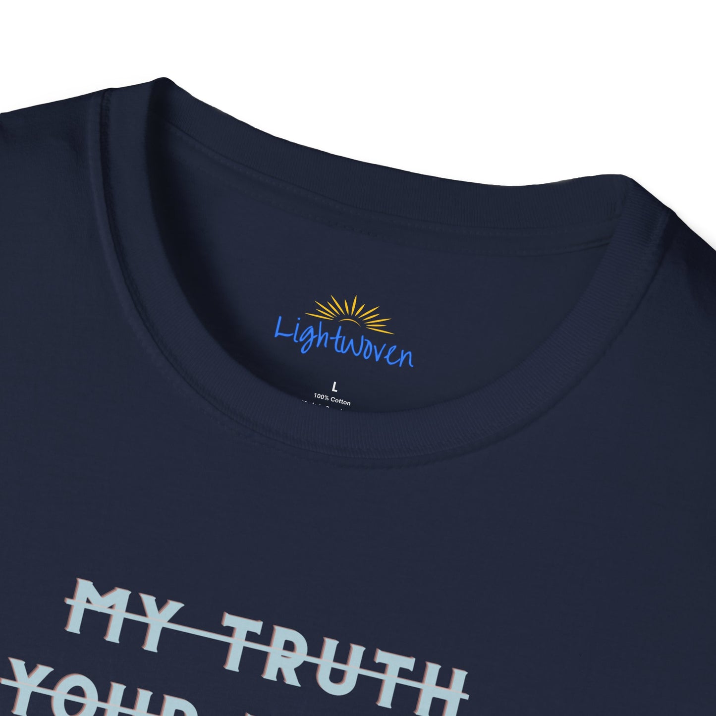 Only The Truth T-Shirt