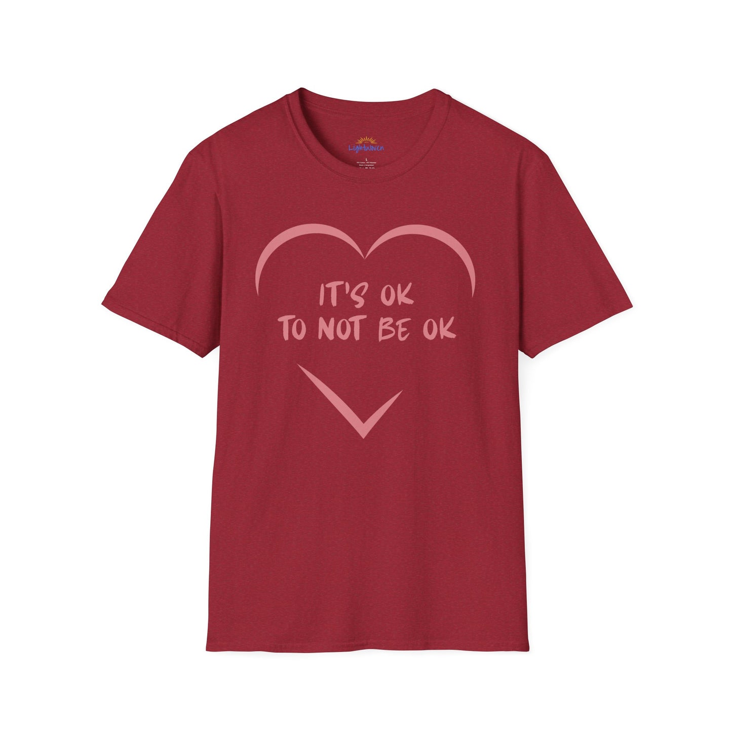 It's Ok To Not Be Ok T-Shirt