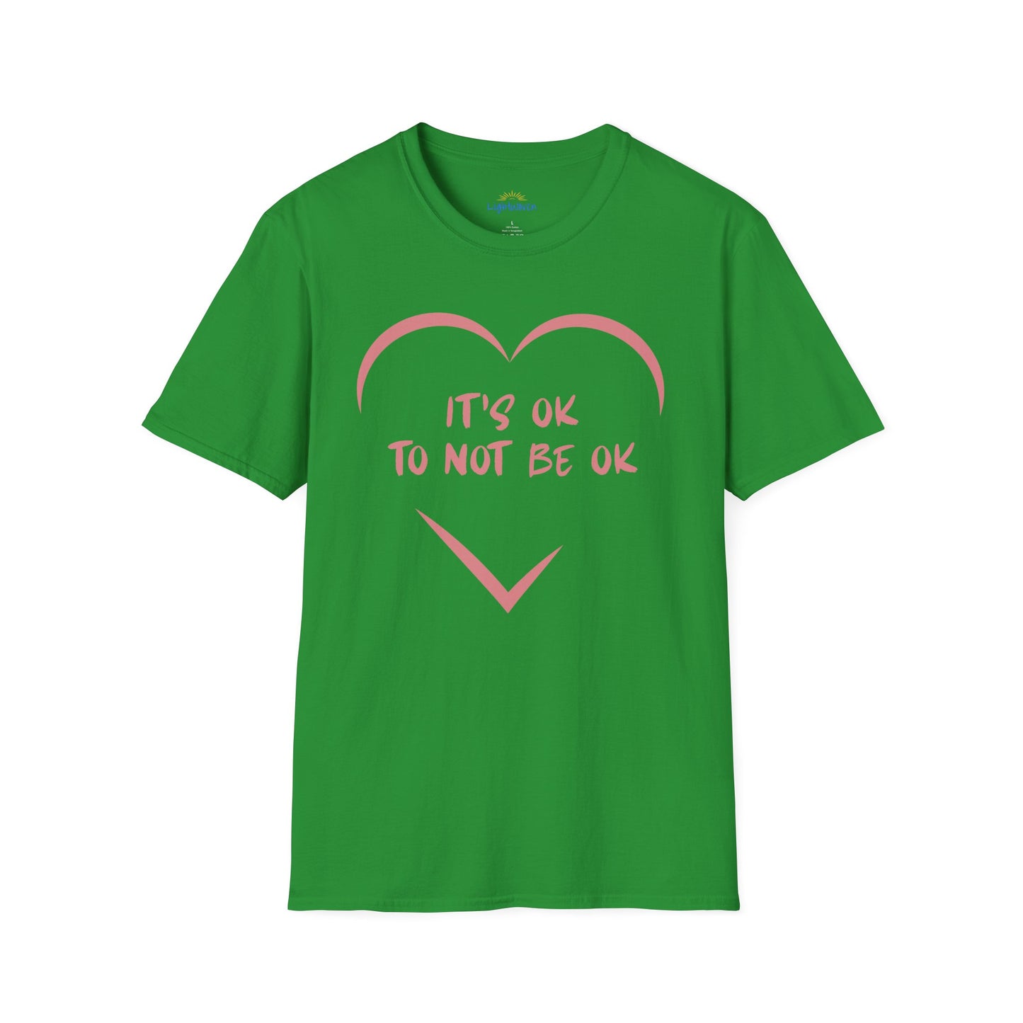 It's Ok To Not Be Ok T-Shirt