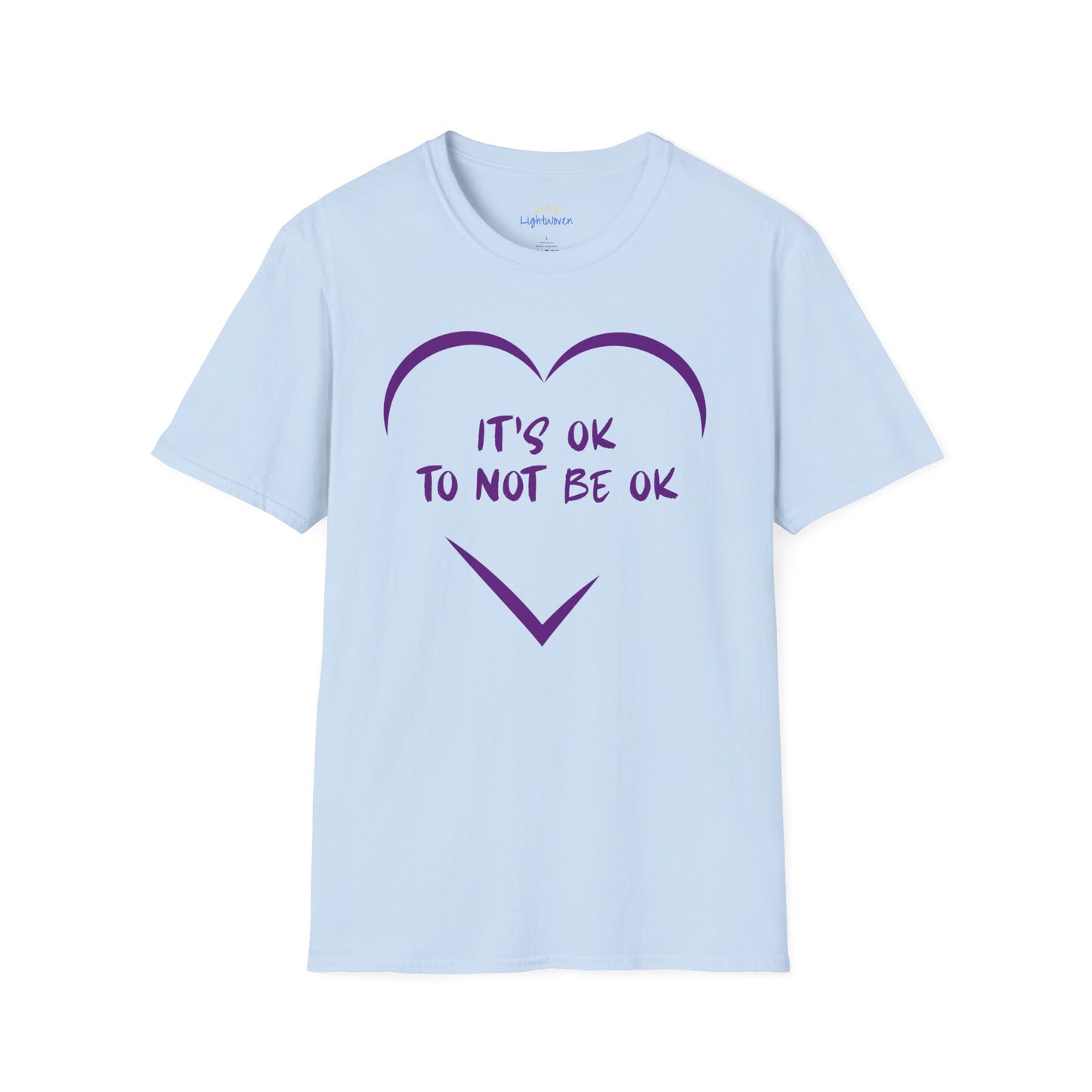 It's Ok To Not Be Ok T-Shirt