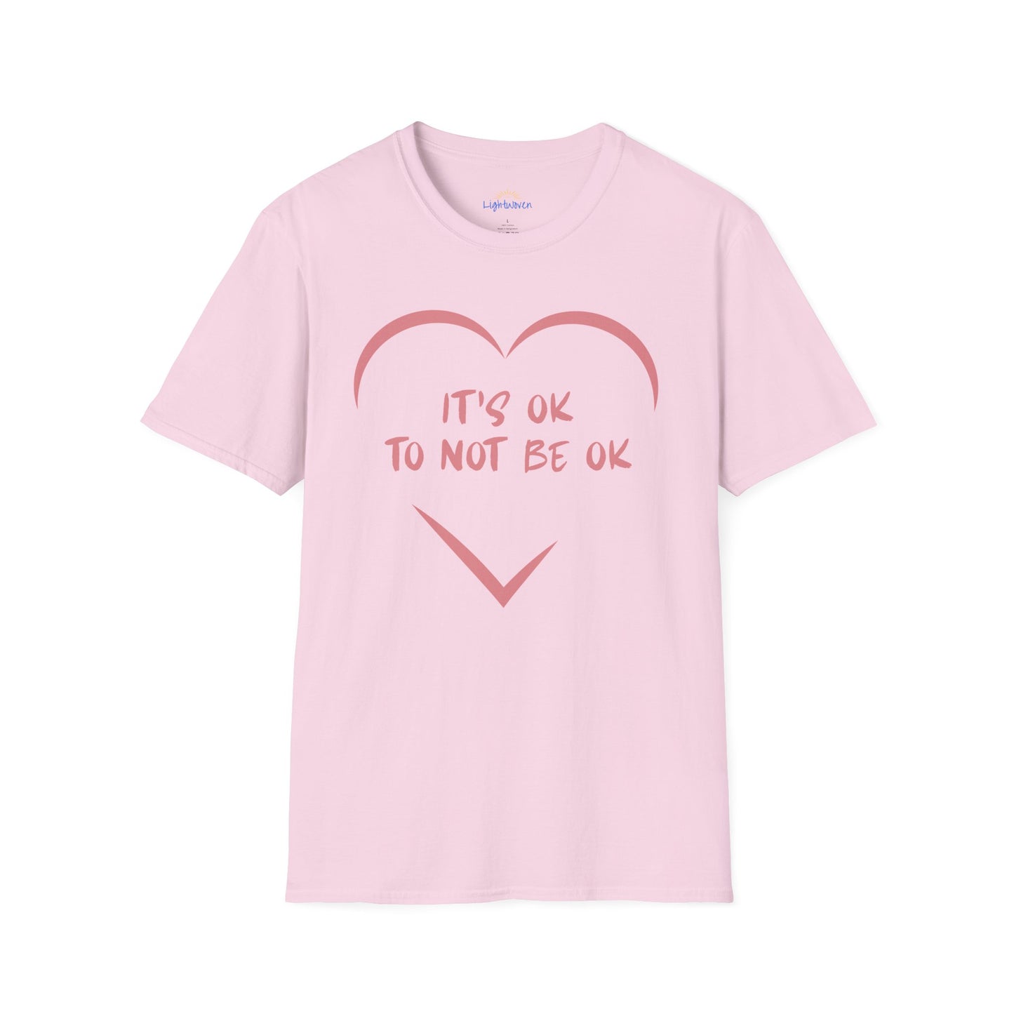 It's Ok To Not Be Ok T-Shirt