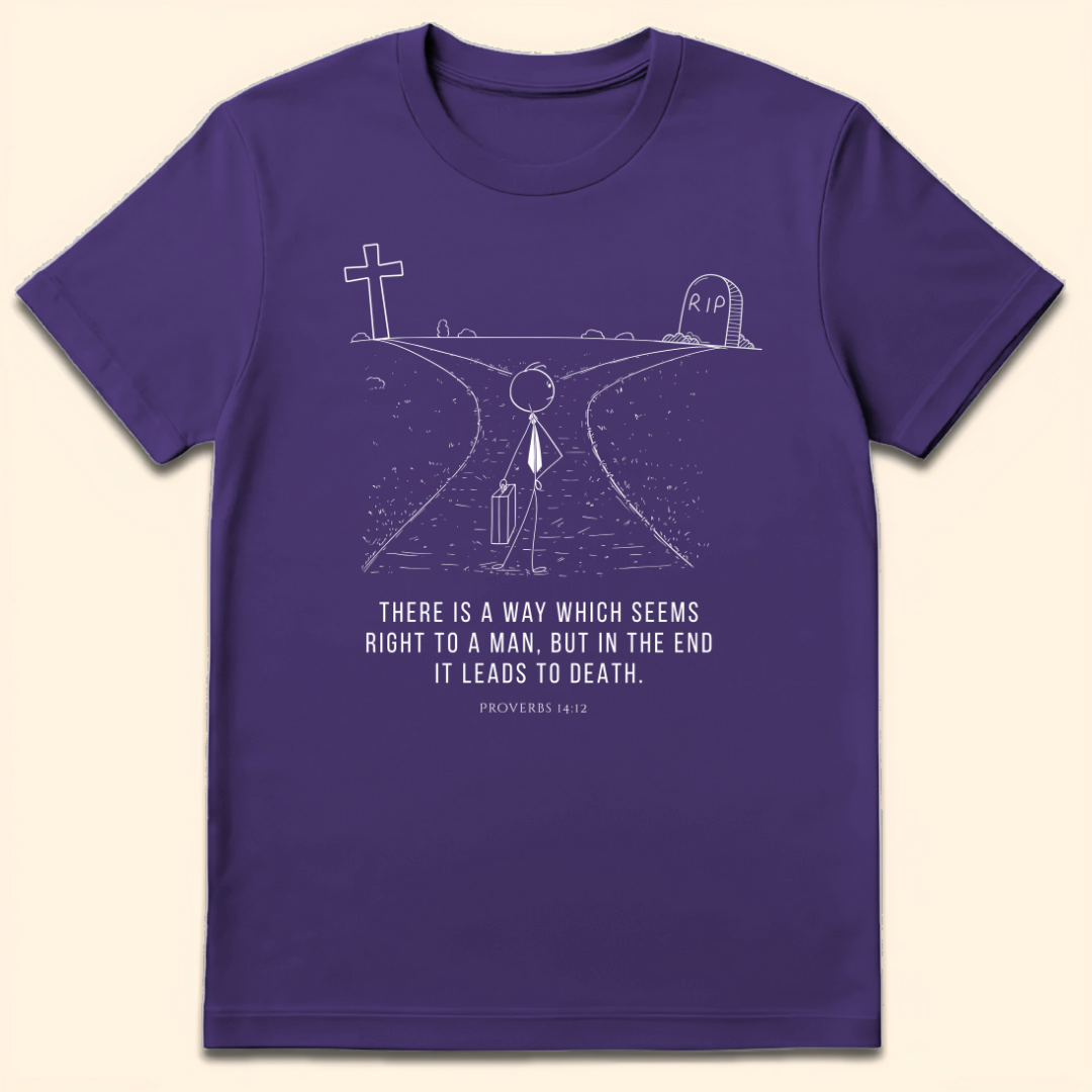 There Is A Way T-Shirt Purple