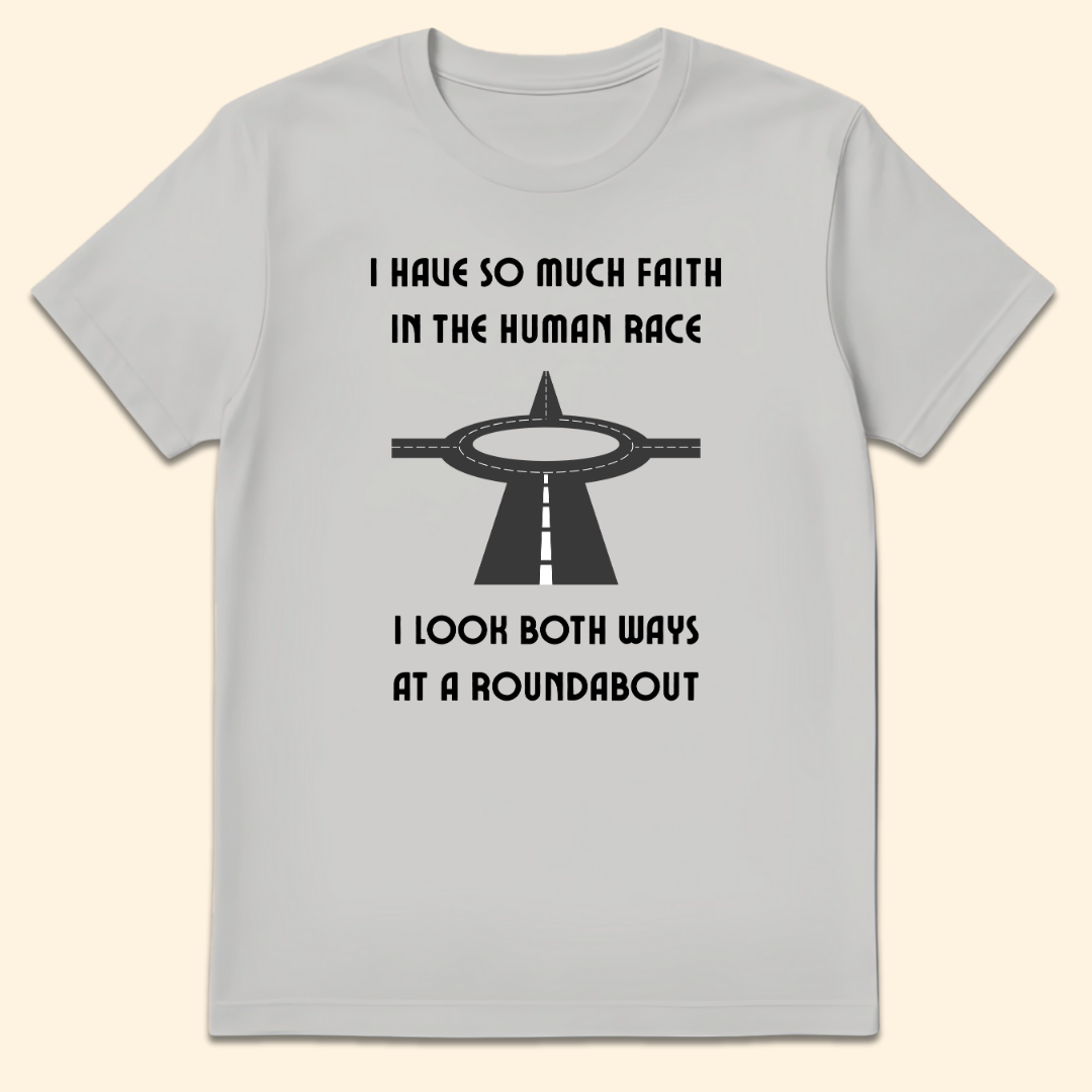 Both Ways At A Roundabout T-Shirt Ice Grey
