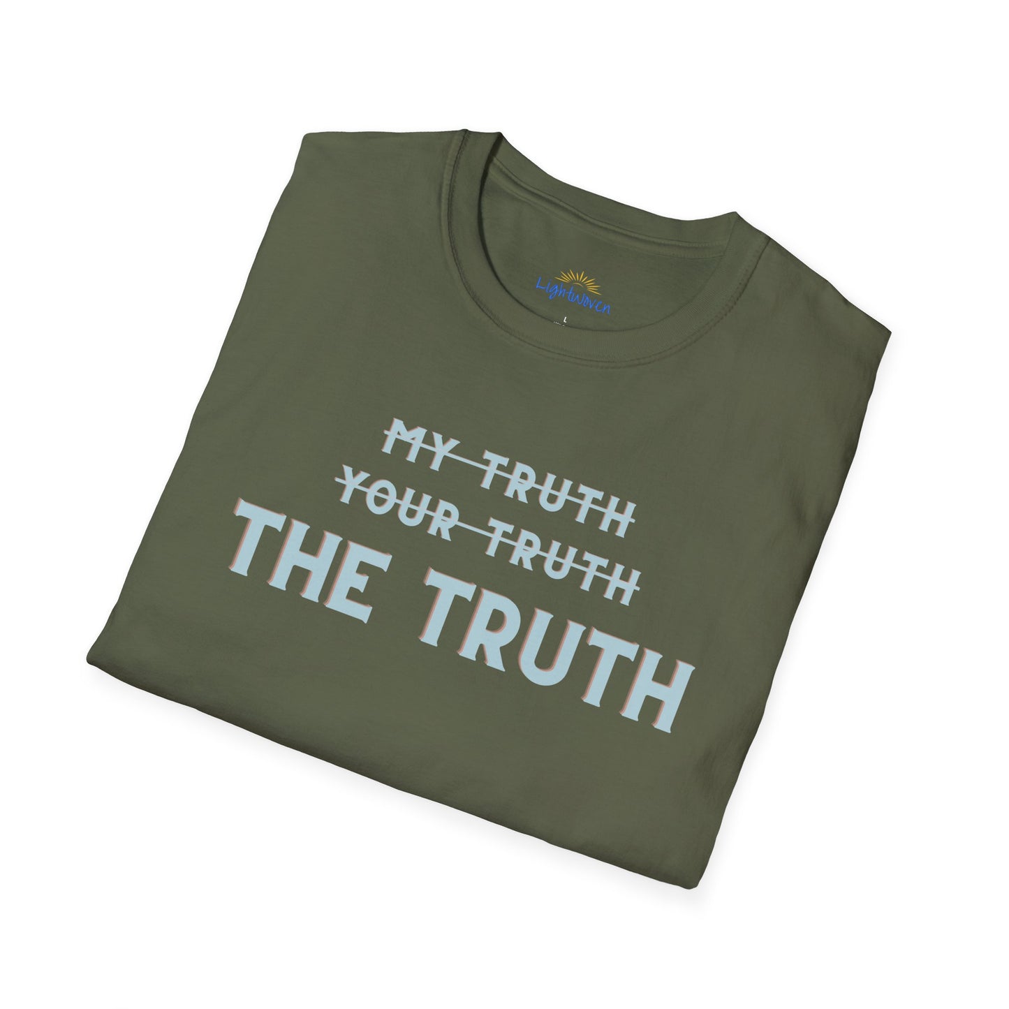 Only The Truth T-Shirt