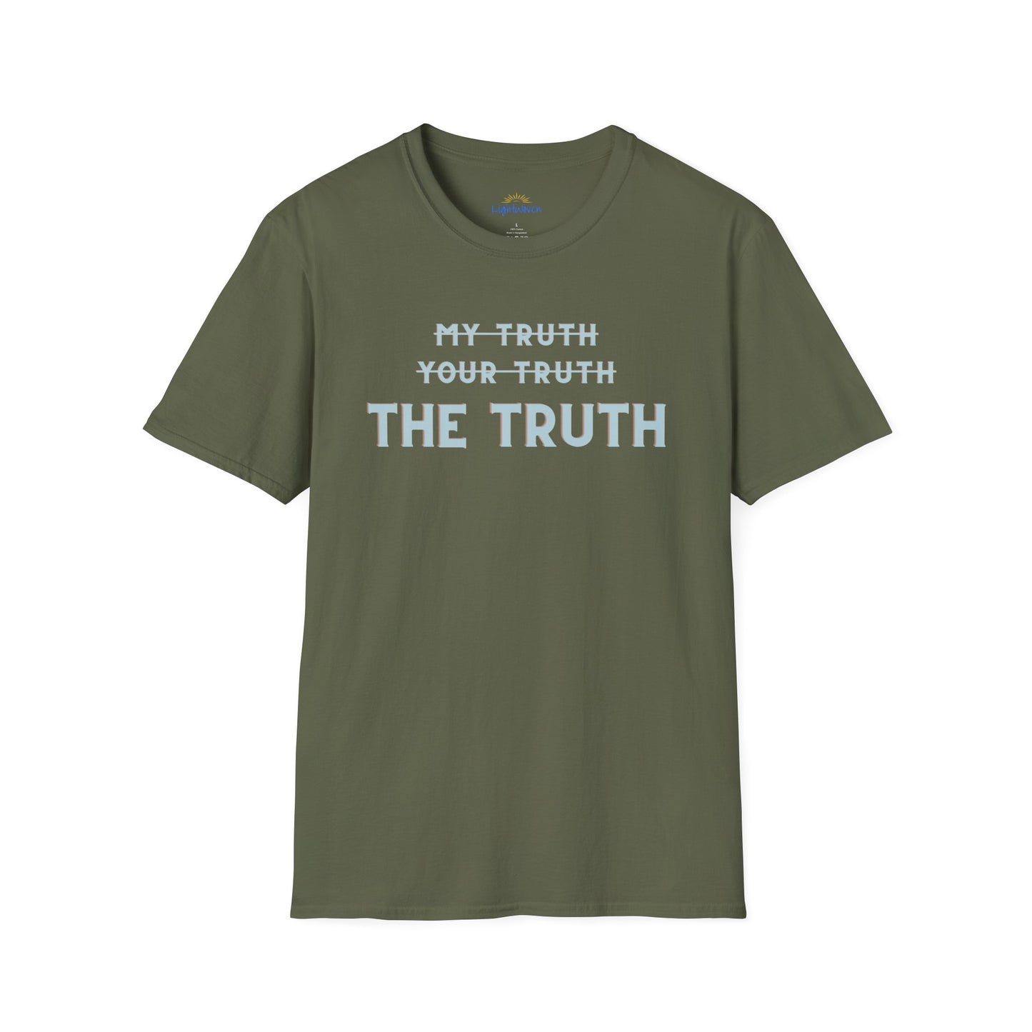 Only The Truth T-Shirt