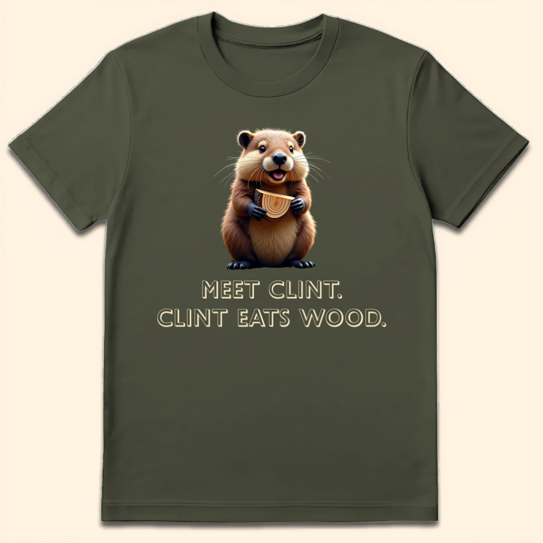 Clint Eats Wood T-Shirt Military Green