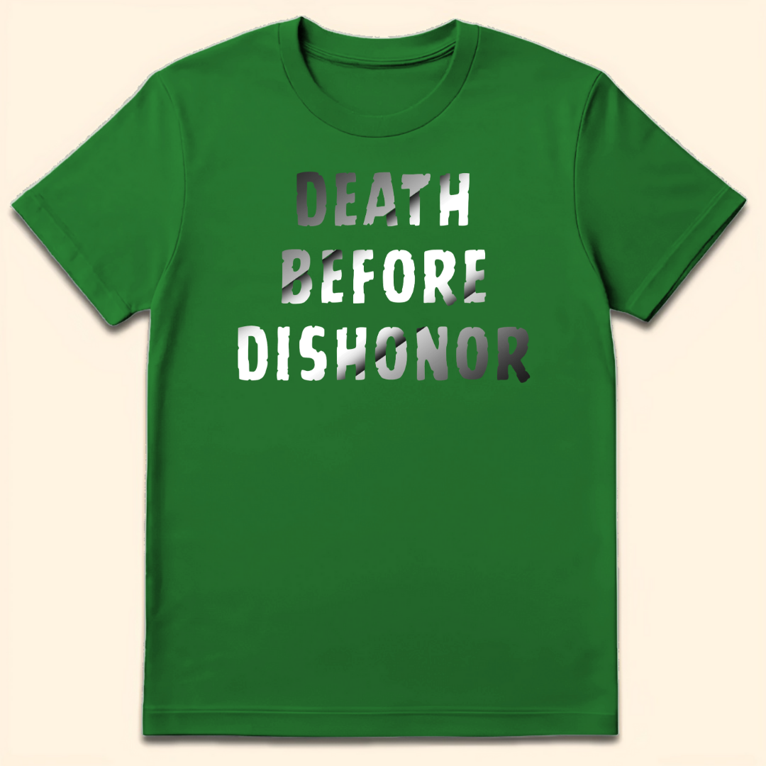 Death Before Dishonor T-Shirt Irish Green