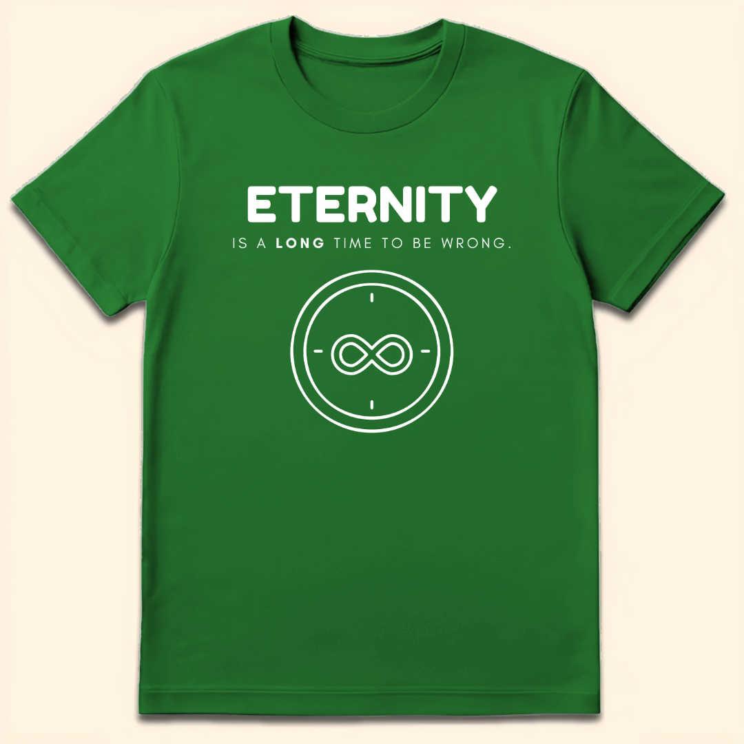 Long Time To Be Wrong T-Shirt Irish Green