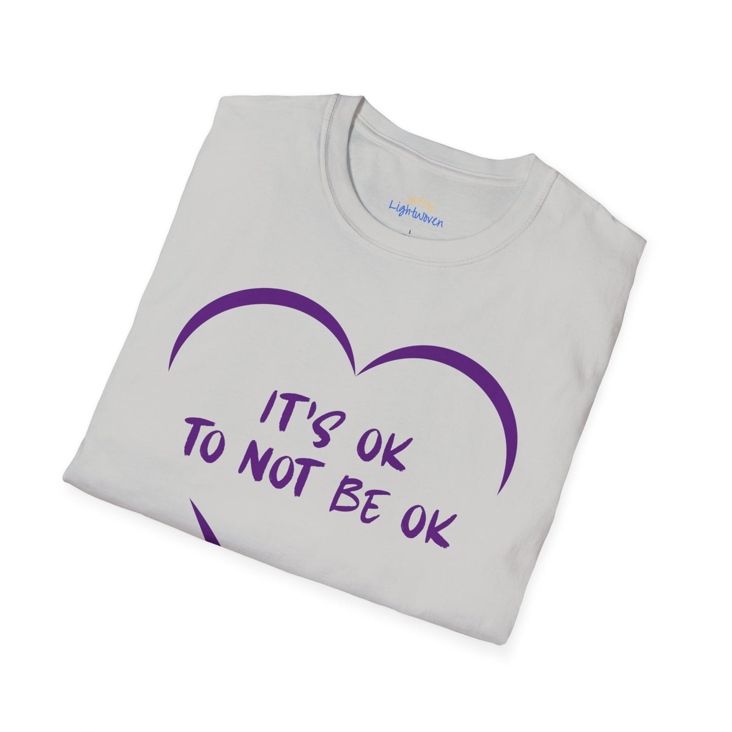 It's Ok To Not Be Ok T-Shirt