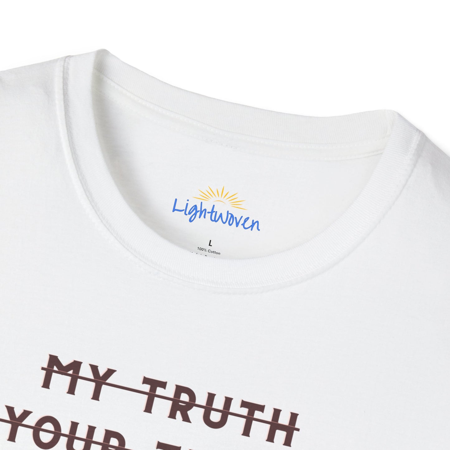 Only The Truth T-Shirt