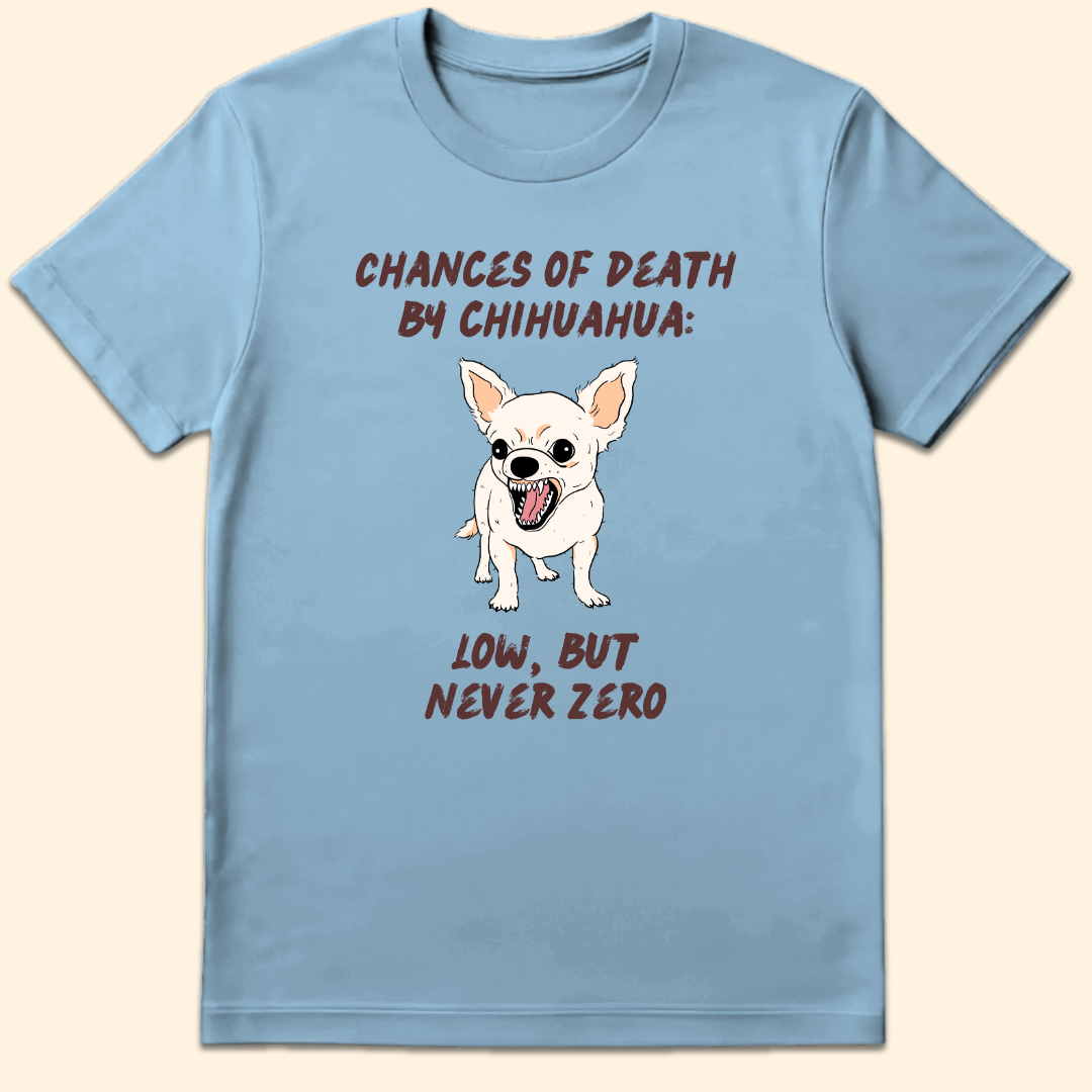 Death By Chihuahua T-Shirt Light Blue