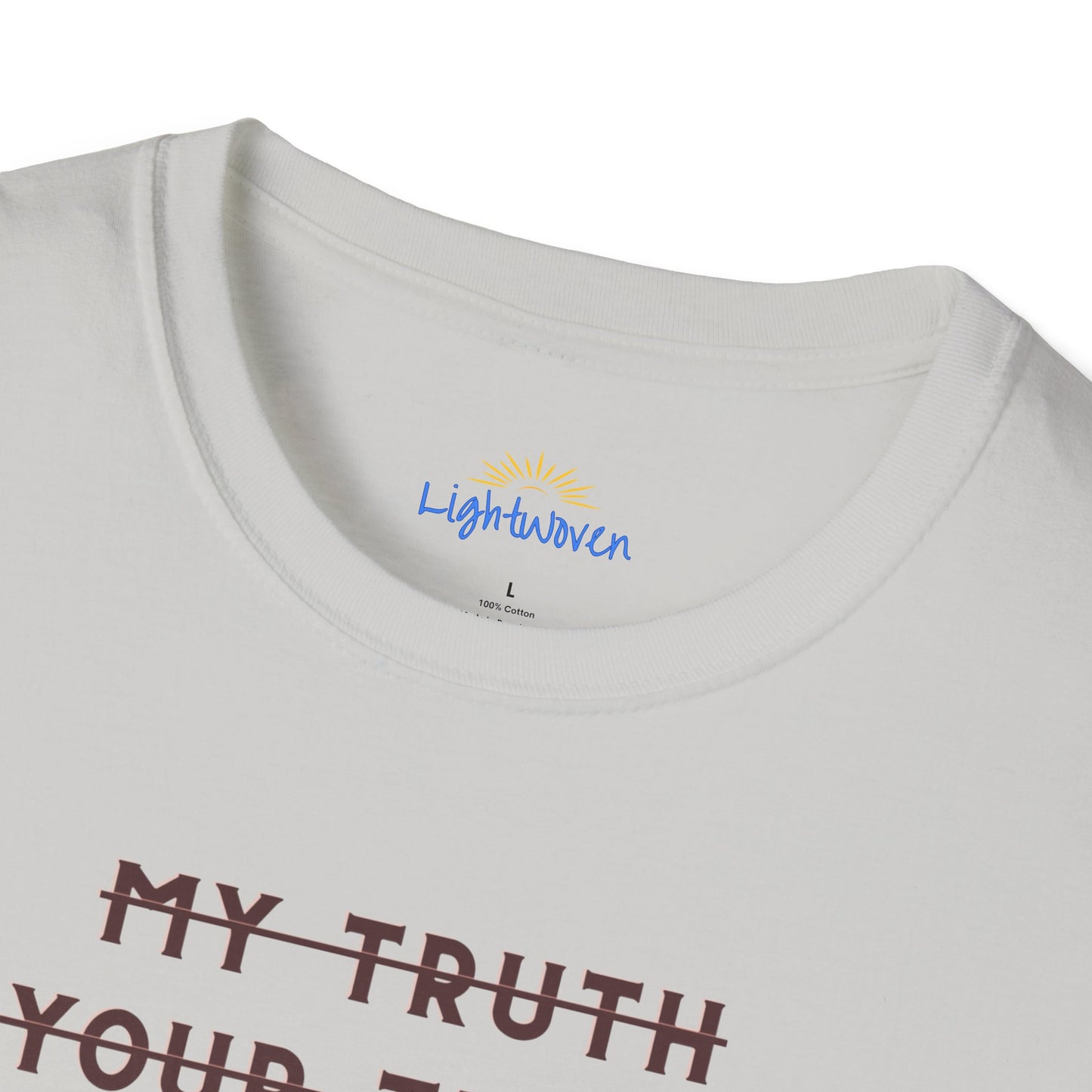 Only The Truth T-Shirt