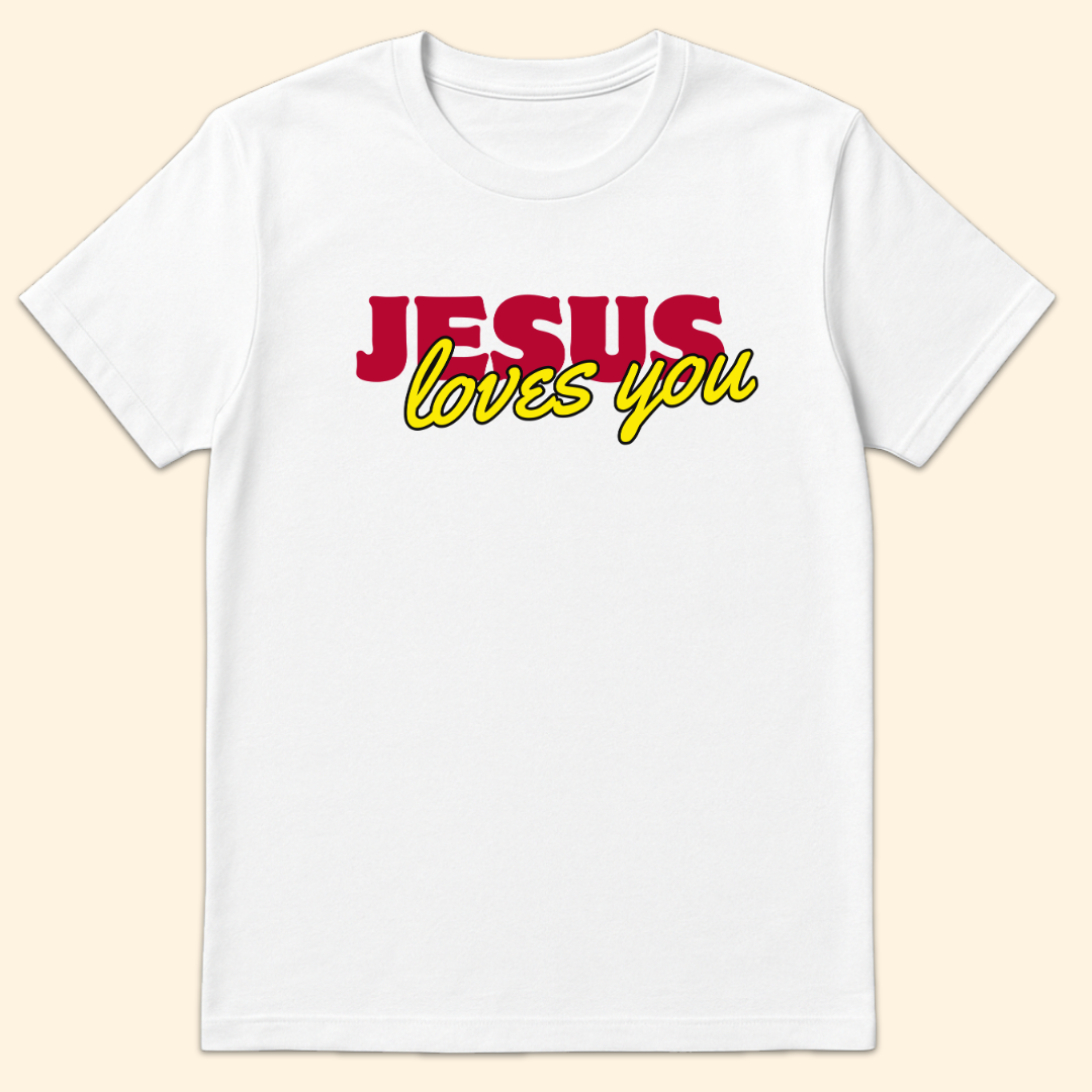 Jesus Loves You T-Shirt White