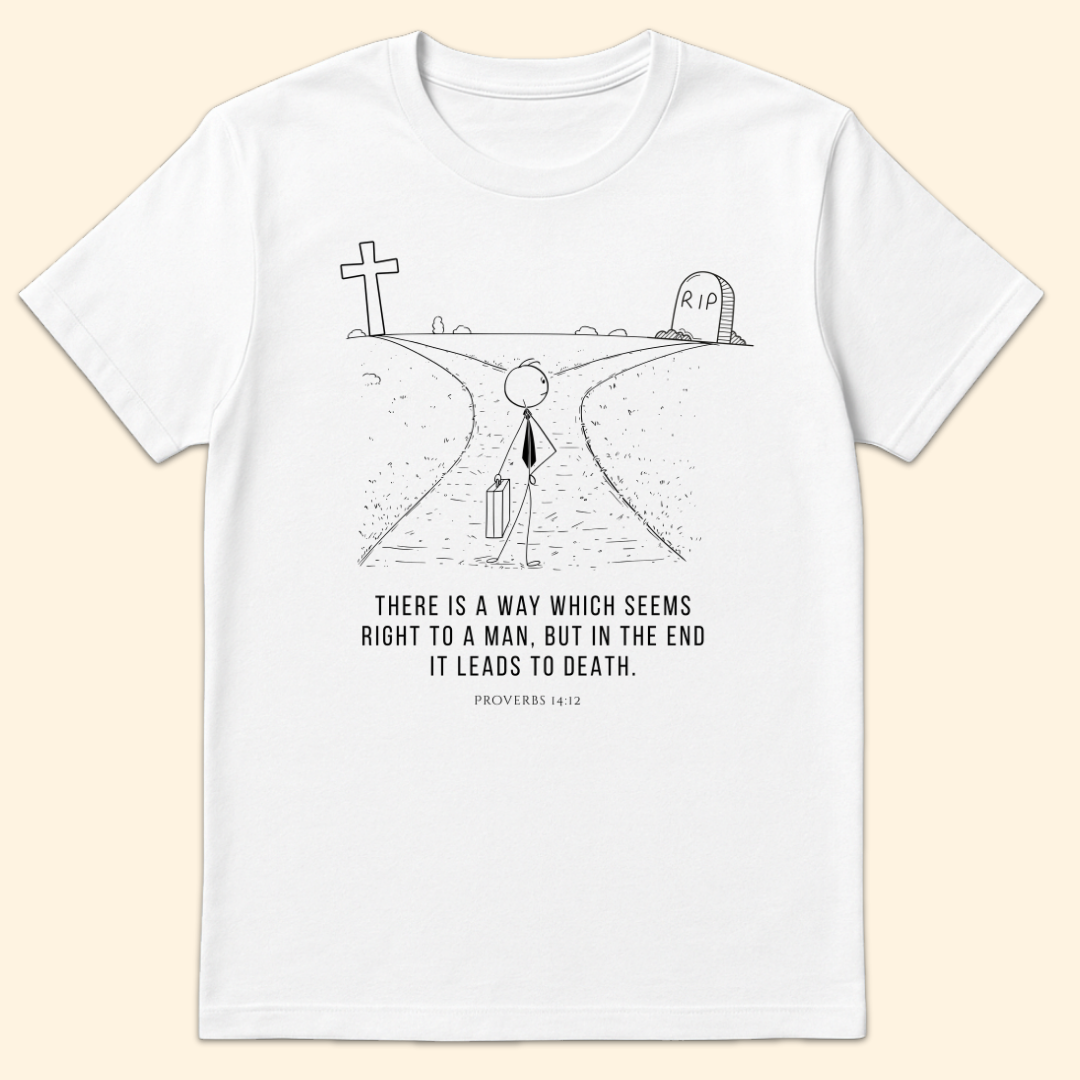 There Is A Way T-Shirt White