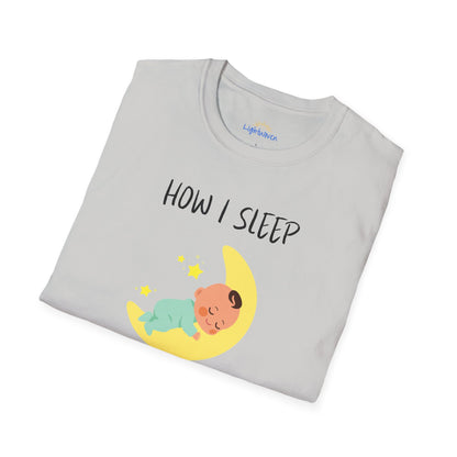 How I Sleep T-Shirt