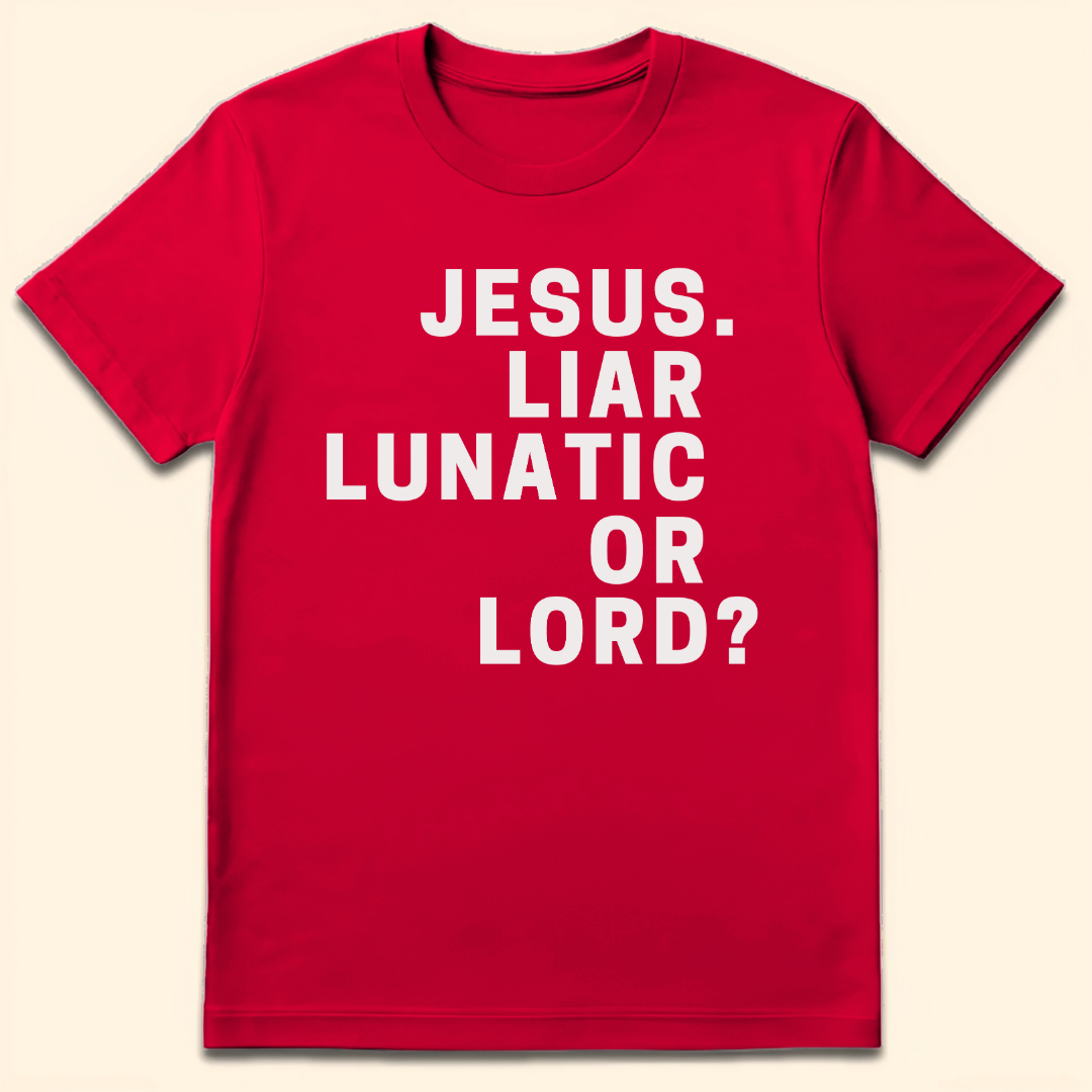 Liar Lunatic Or Lord T-Shirt Red