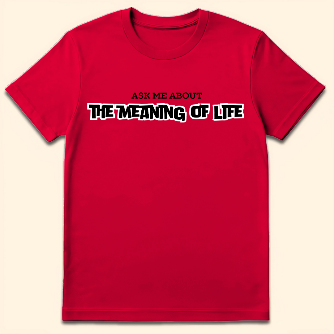 Meaning Of Life T-Shirt Red