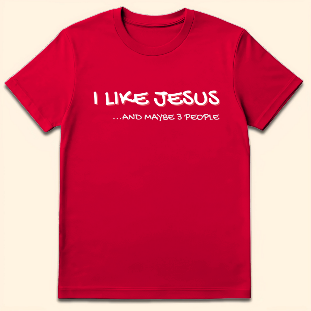 I Like Jesus And Maybe 3 People T-Shirt Red