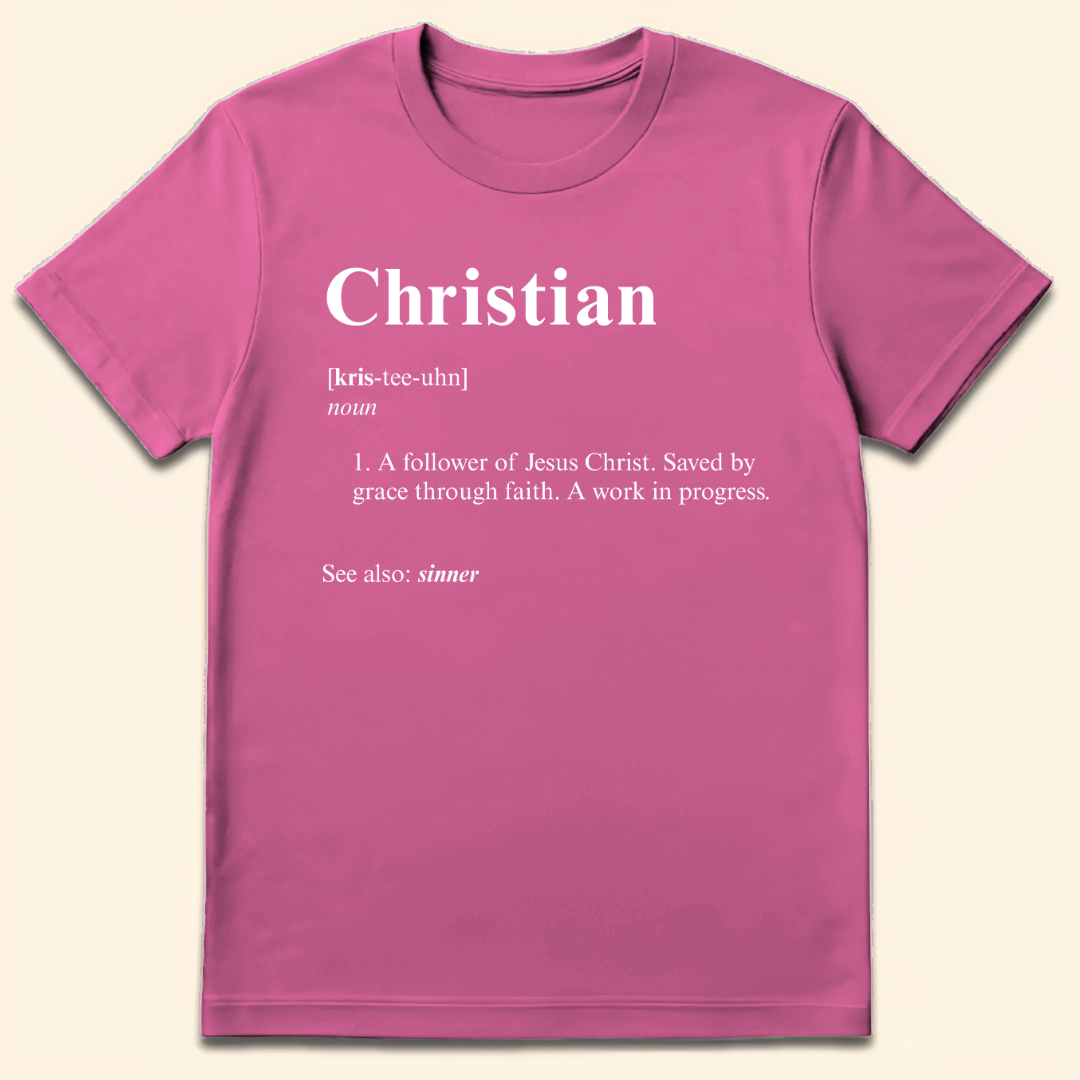 Christian Definition T-Shirt Azalea