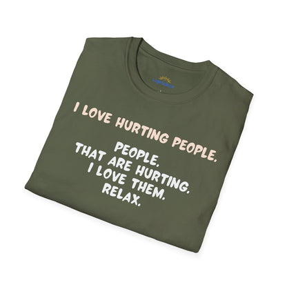 I Love Hurting People T-Shirt