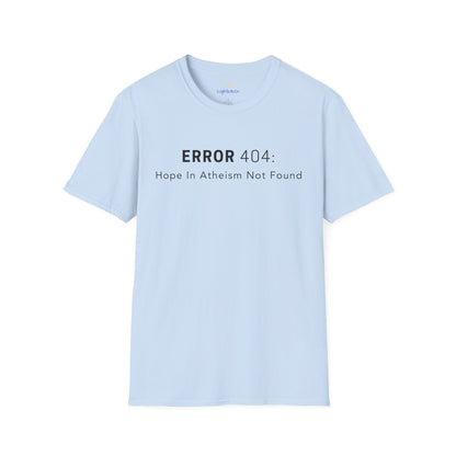 Hope In Atheism Not Found T-Shirt