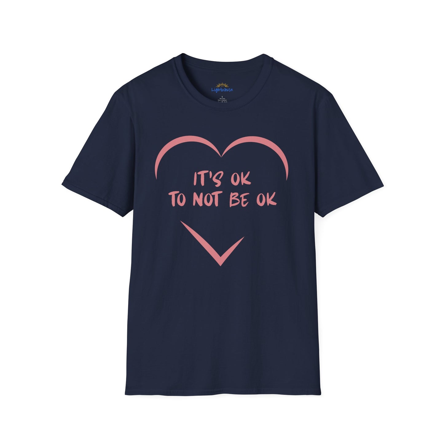 It's Ok To Not Be Ok T-Shirt