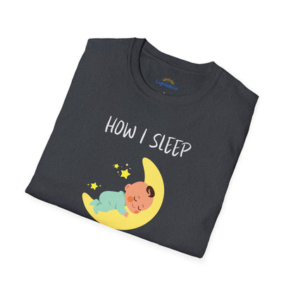 How I Sleep T-Shirt
