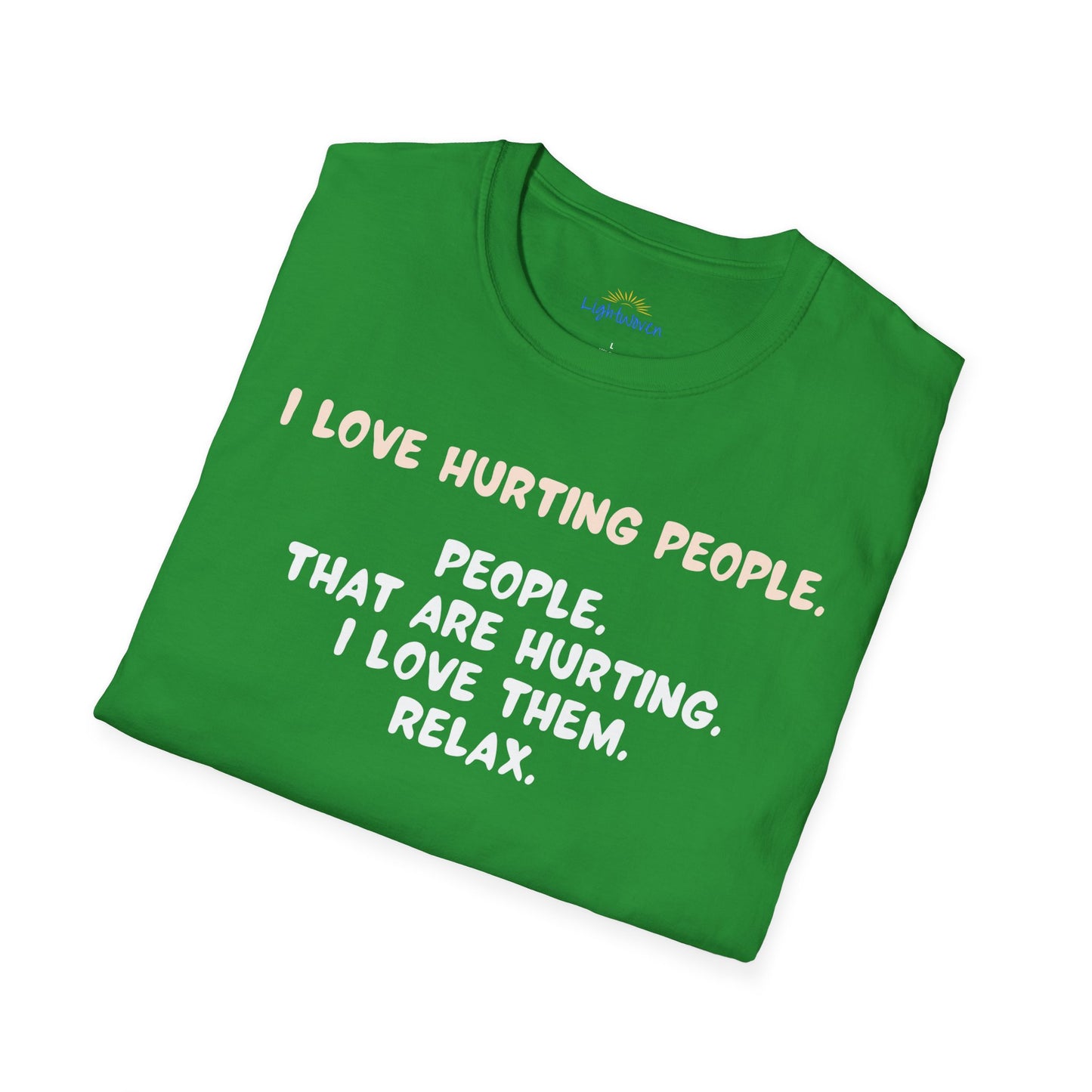 I Love Hurting People T-Shirt