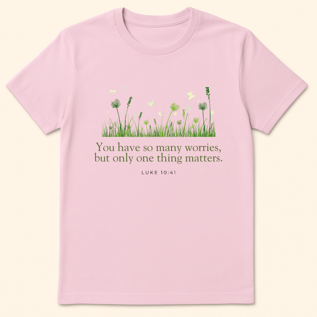 Only One Thing Matters T-Shirt Light Pink