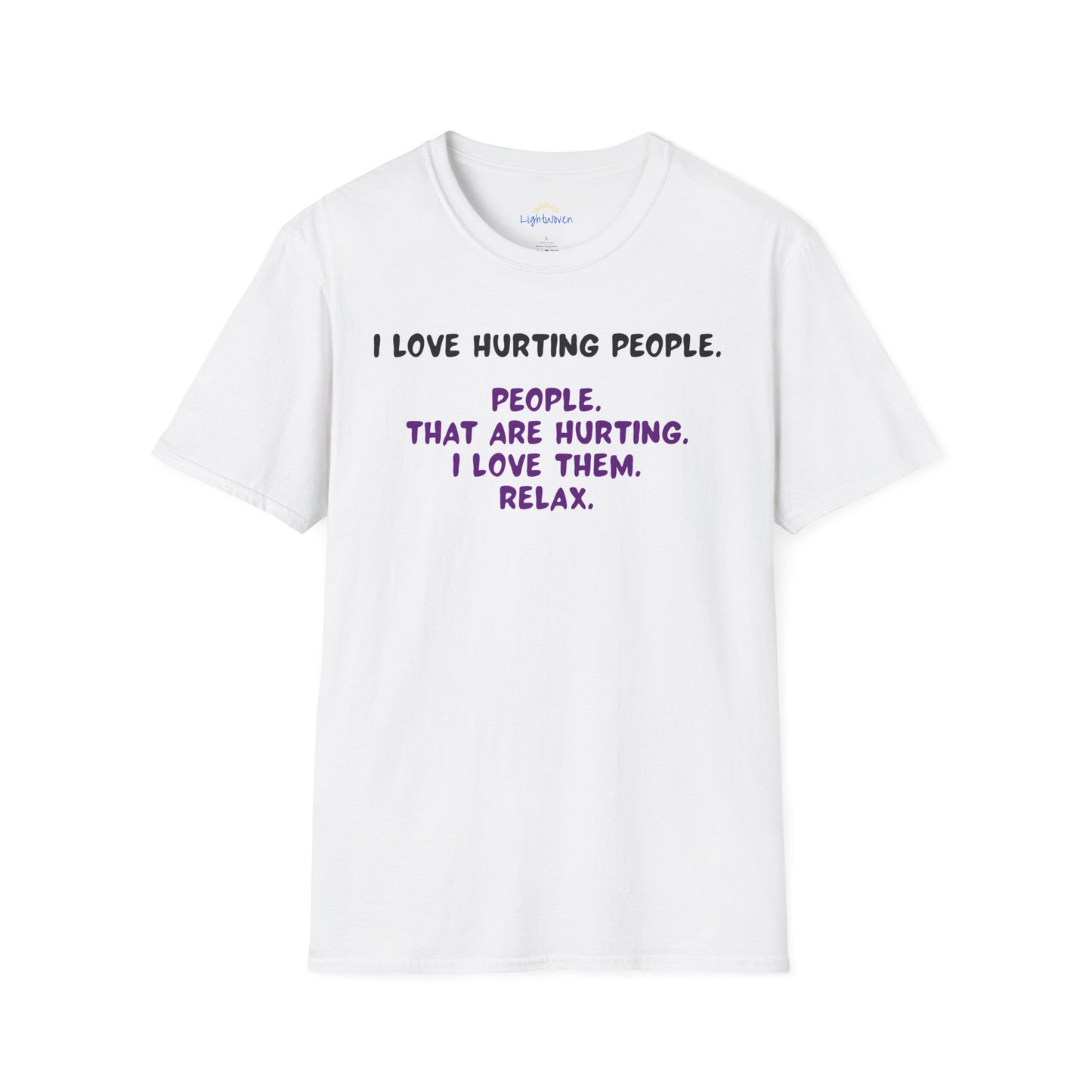 I Love Hurting People T-Shirt