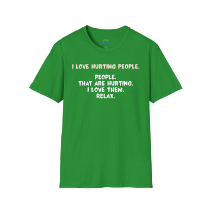 I Love Hurting People T-Shirt