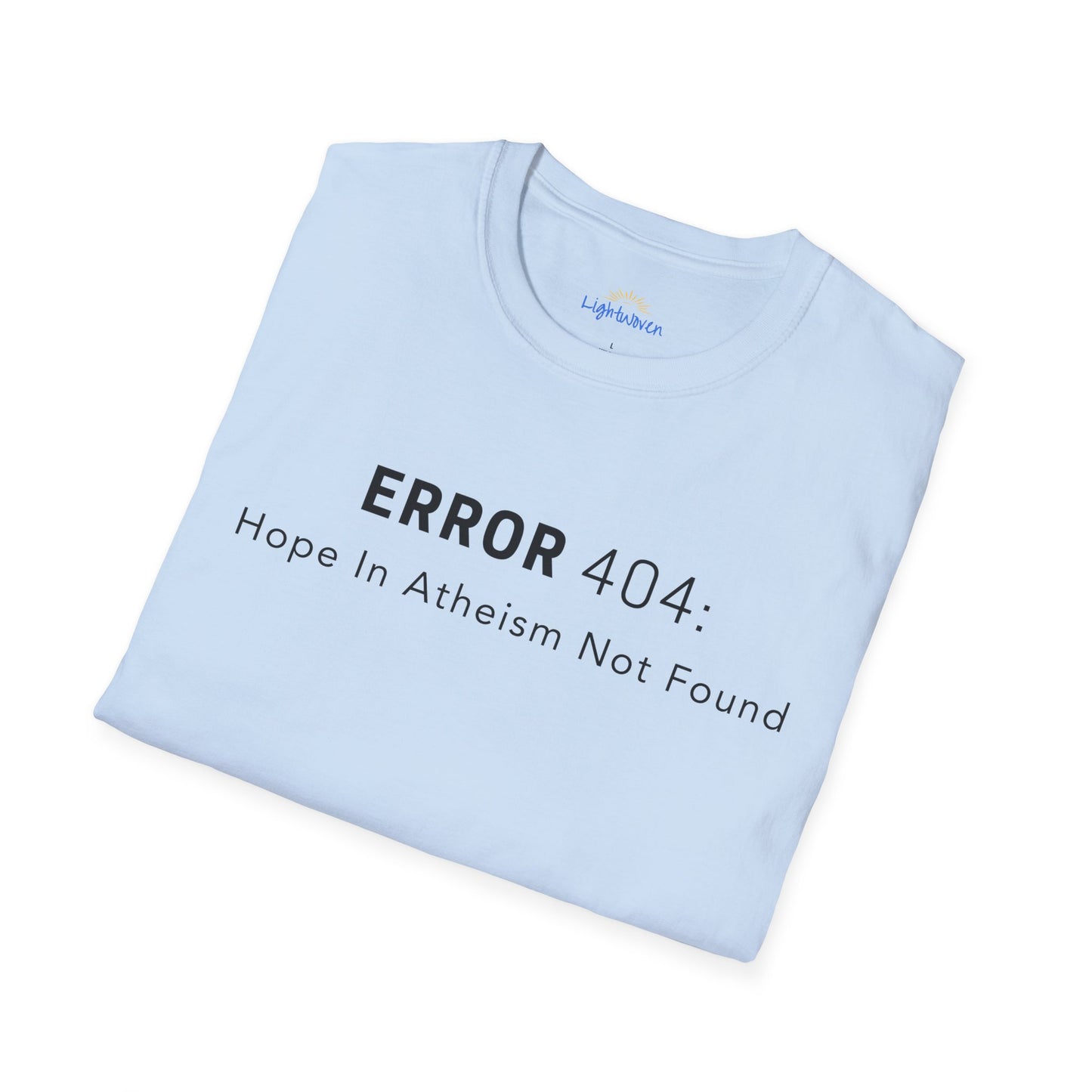 Hope In Atheism Not Found T-Shirt