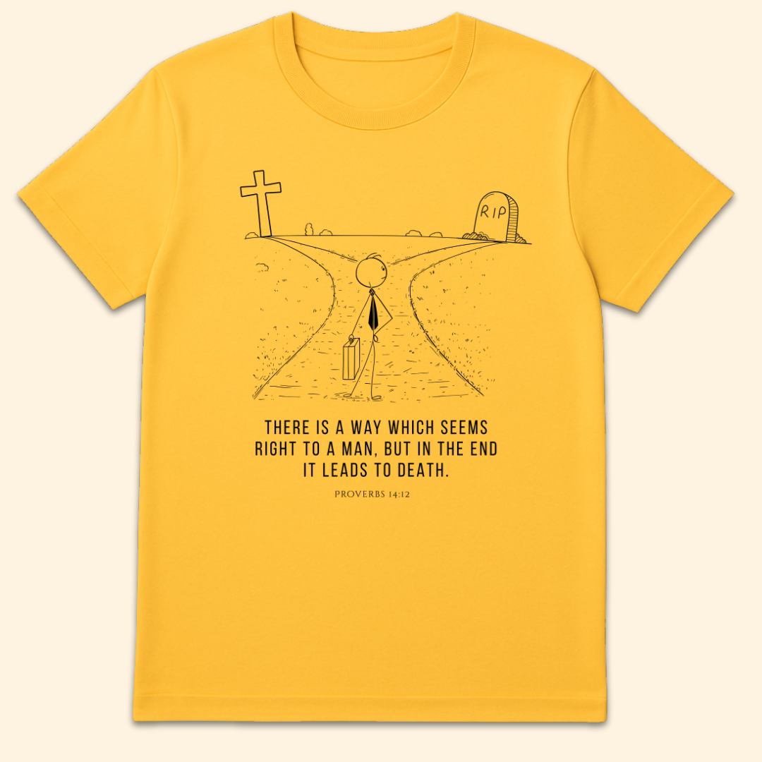 There Is A Way T-Shirt Daisy