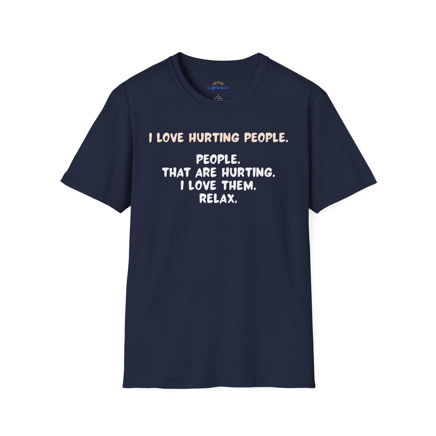 I Love Hurting People T-Shirt