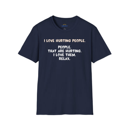I Love Hurting People T-Shirt