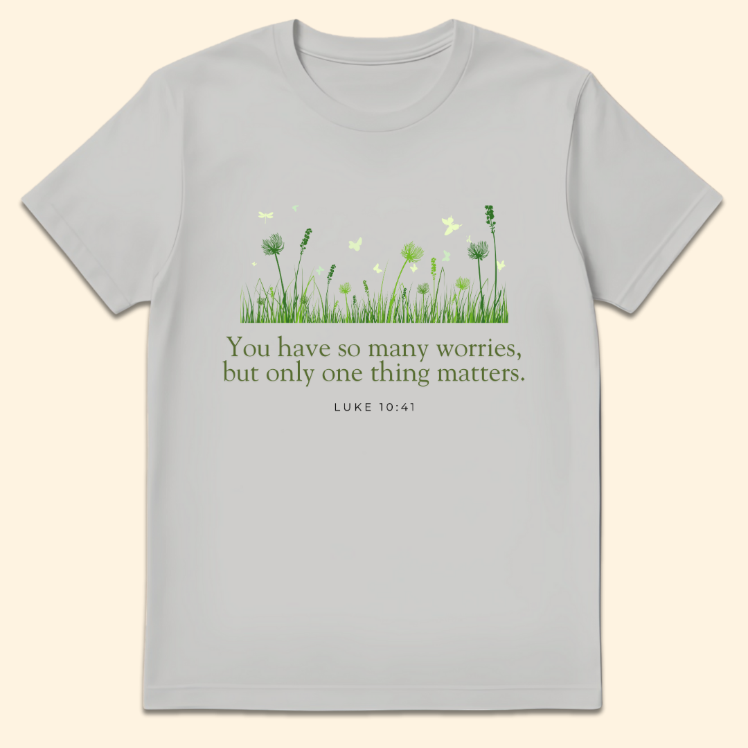 Only One Thing Matters T-Shirt Ice Grey