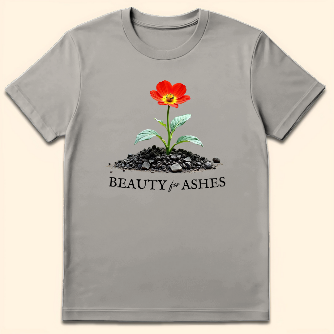 Beauty for Ashes T-Shirt Ice Grey