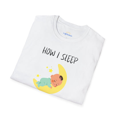 How I Sleep T-Shirt