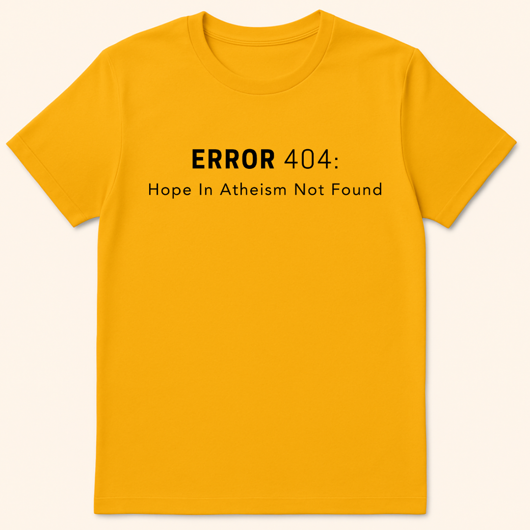 Hope In Atheism Not Found T-Shirt Gold