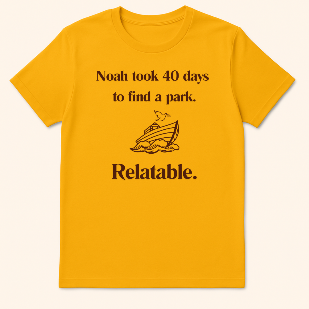 40 Days To Find A Park T-Shirt Gold