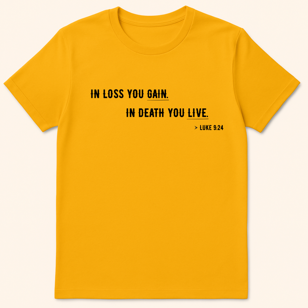 In Death You Live T-Shirt Gold
