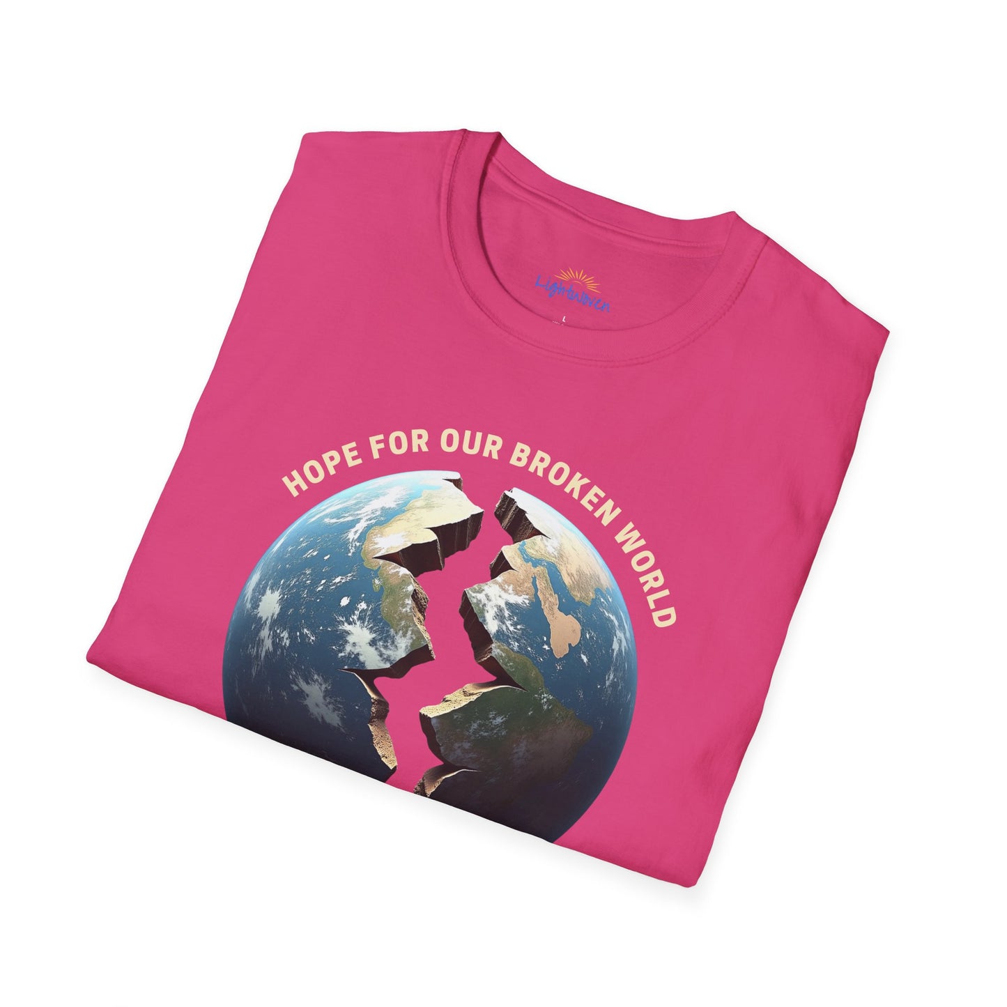 Hope For Our Broken World T-Shirt