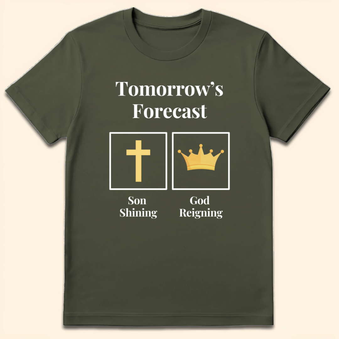 Son Shining God Reigning T-Shirt Military Green