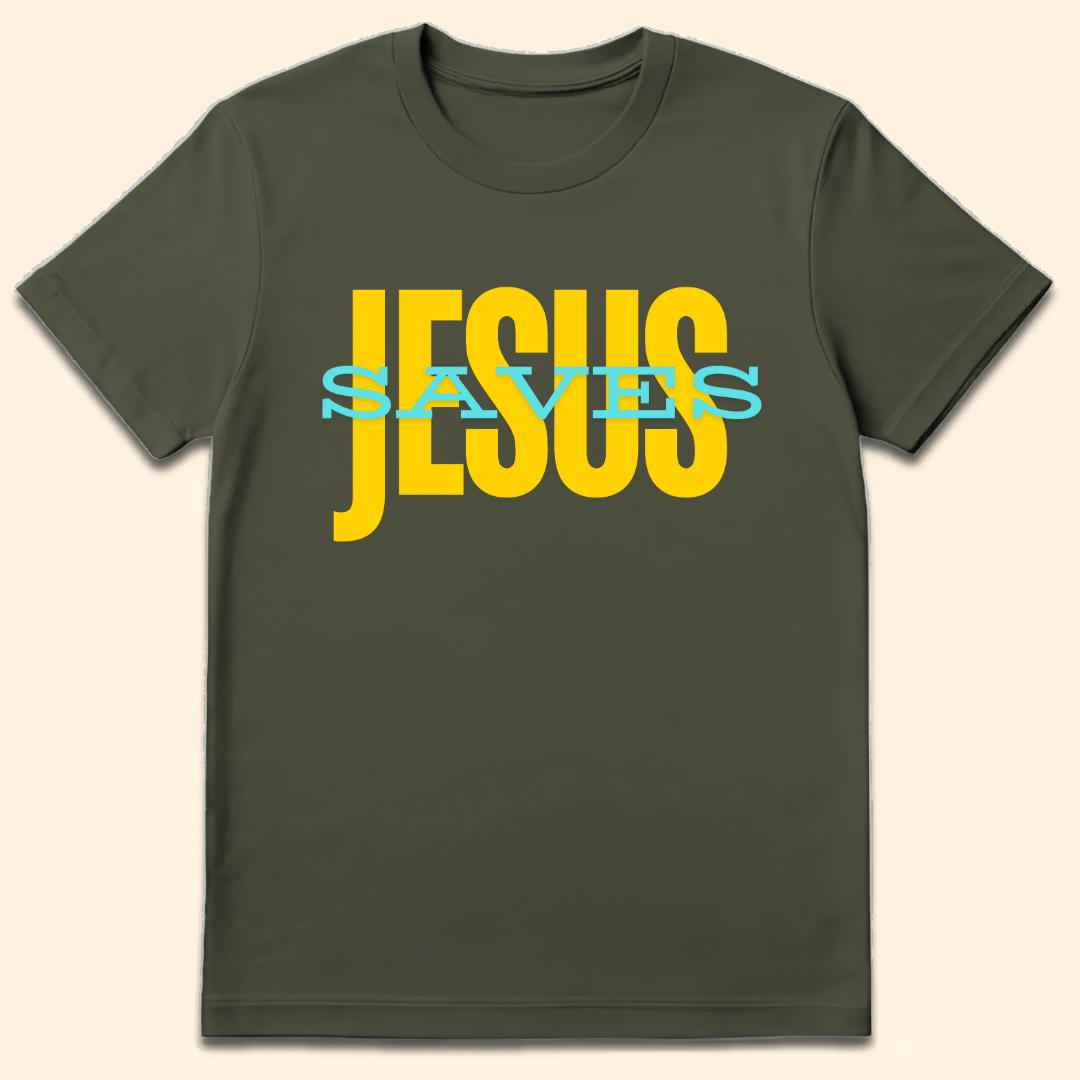 Jesus Saves T-Shirt Military Green