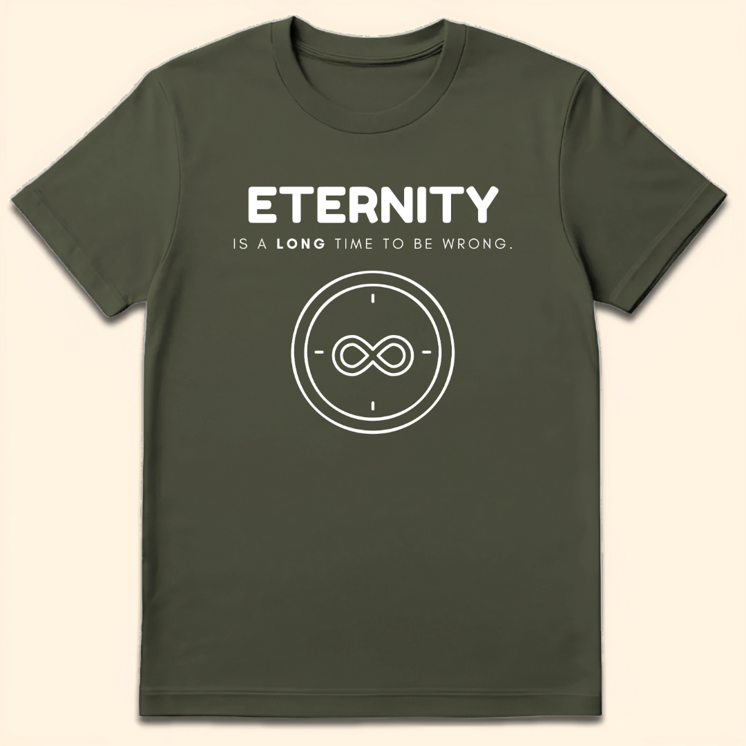 Long Time To Be Wrong T-Shirt Military Green