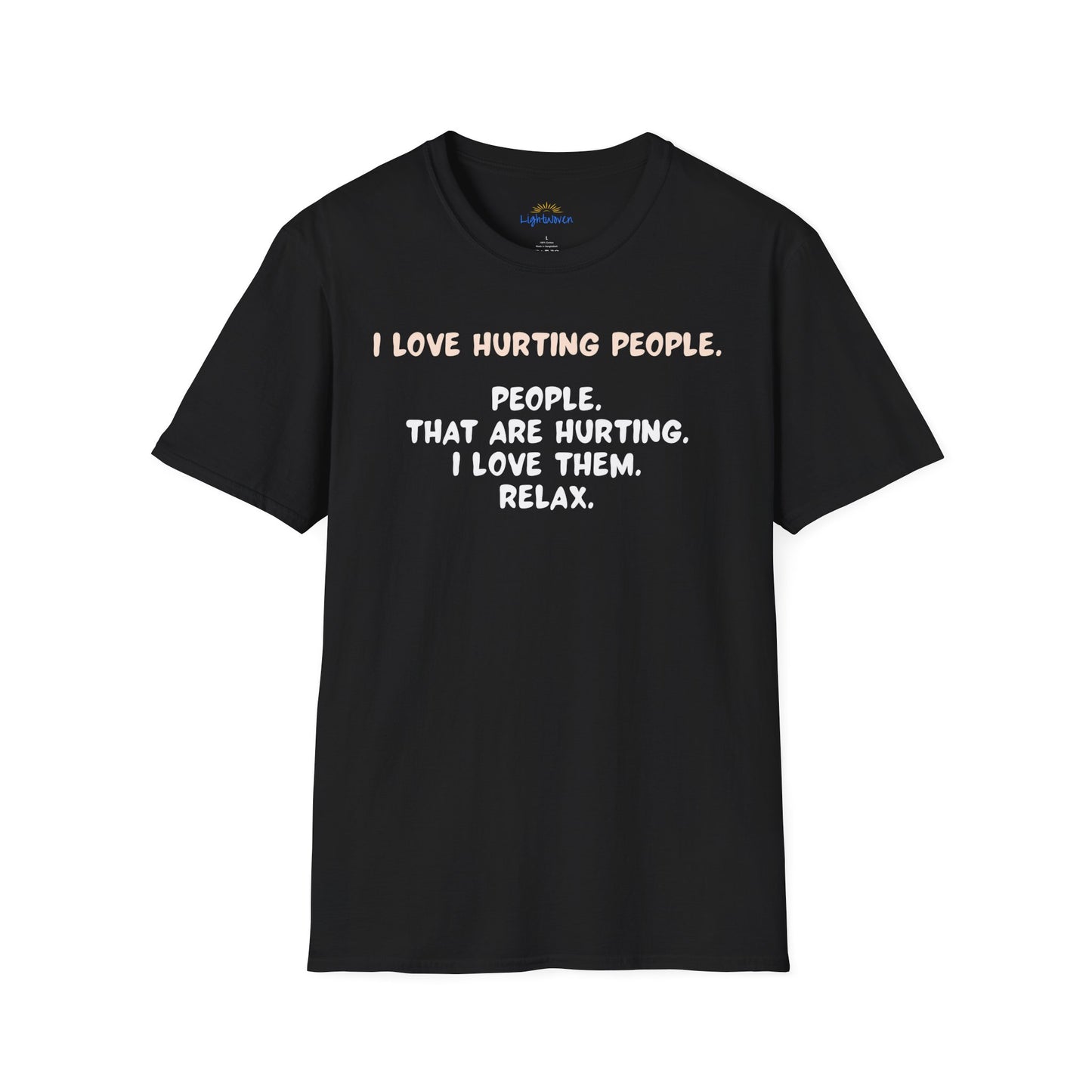 I Love Hurting People T-Shirt
