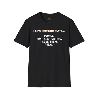 I Love Hurting People T-Shirt