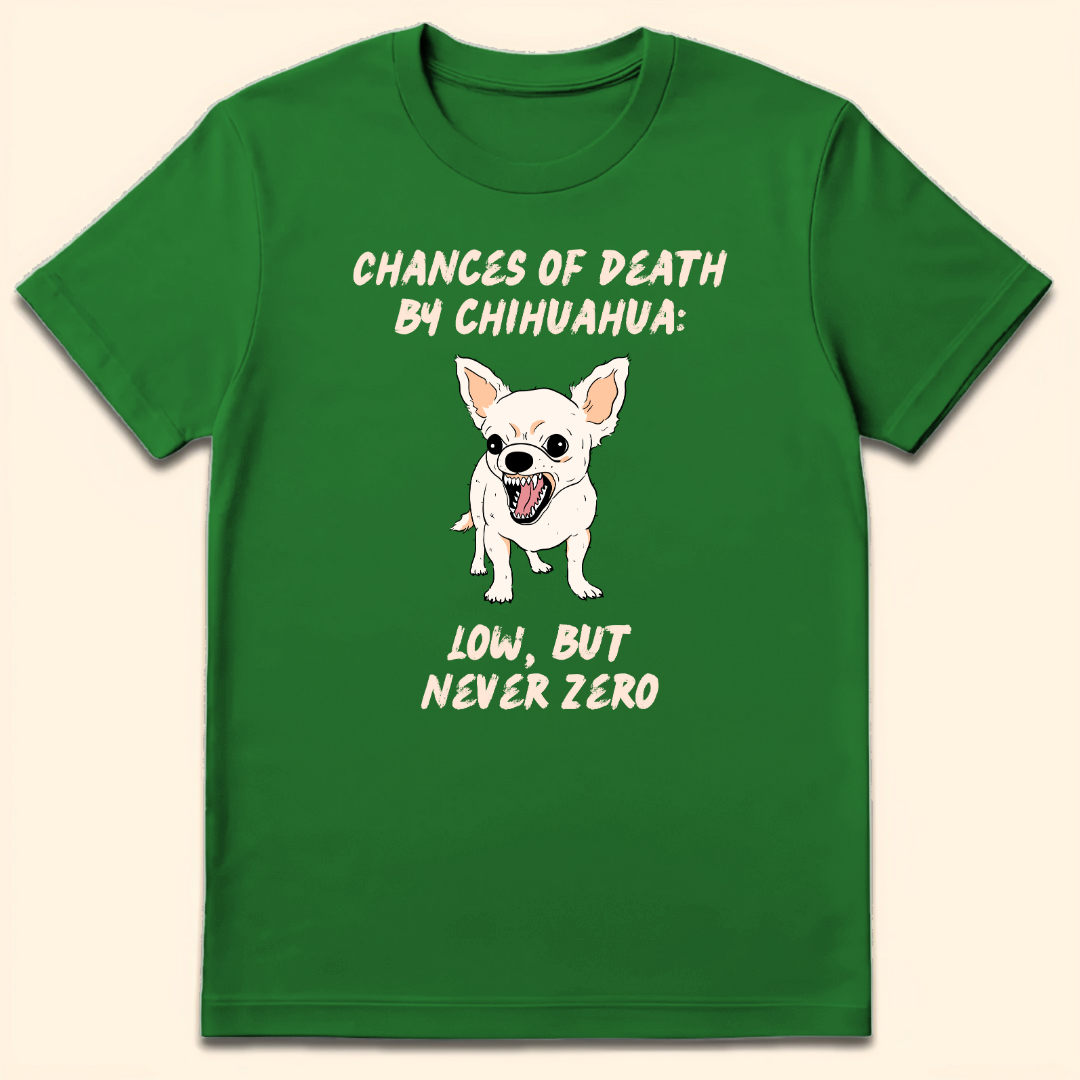 Death By Chihuahua T-Shirt Irish Green